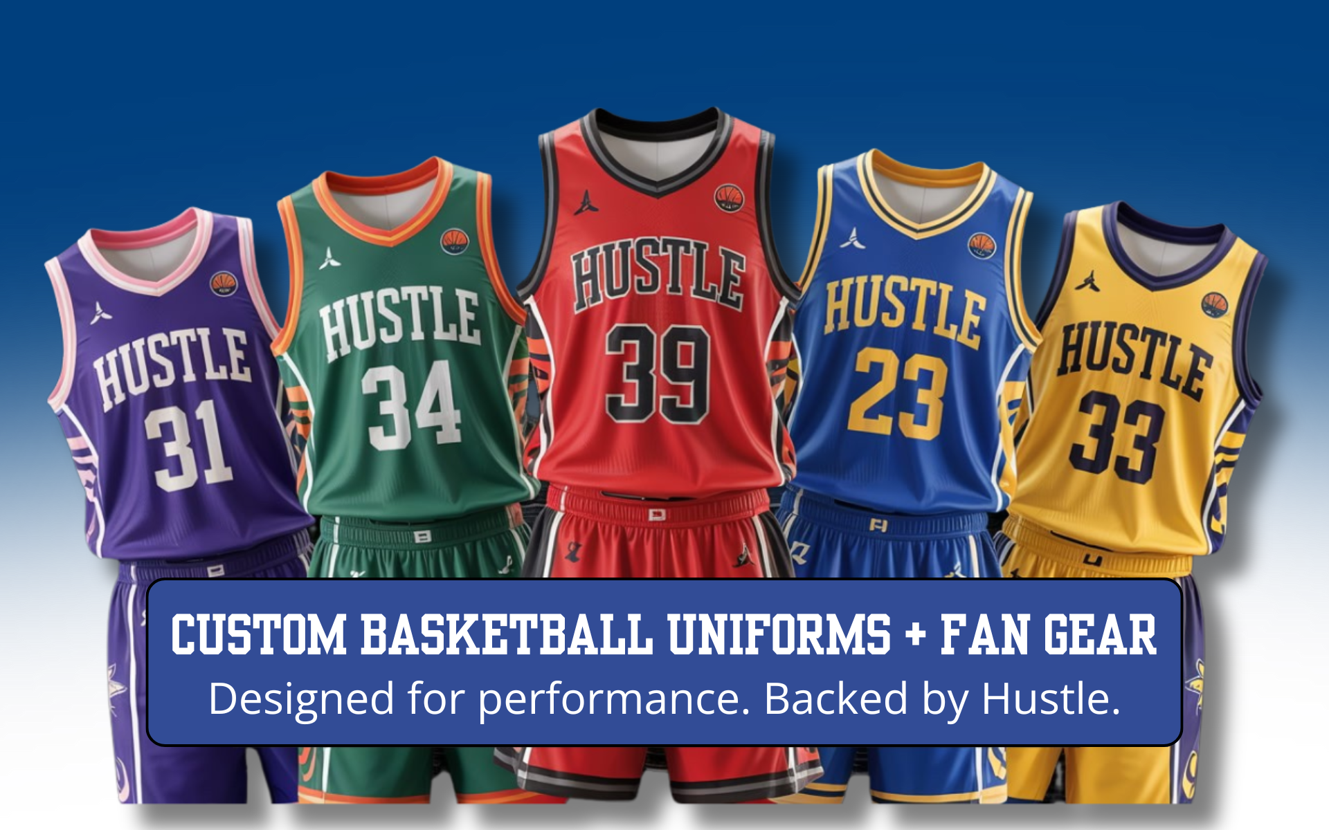 CUSTOM basketball UNIFORMS + Fan gear Designed for performance. Backed by Hustle.