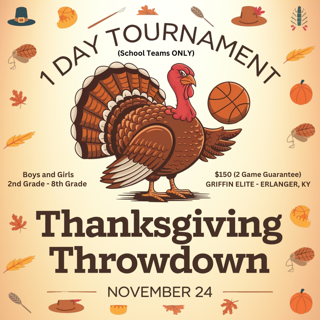 Copy of Copy of Copy of 2nd Grade - 8th Grade (Travel &amp; School Teams) Boys and Girls $195 (3 Game Guarantee) GRIFFIN ELITE - ERLANGER, KY (1)